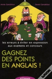 Gagnez Des Points En Anglais - Les Erreurs À Éviter En Expression Aux Examens Et Concours