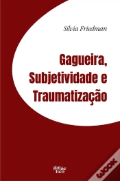 Capa do artigo Gagueira, Subjetividade E Traumatização