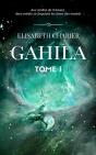 Gahila, Tome 1 - Preview