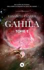 Gahila, Tome 2 - Preview