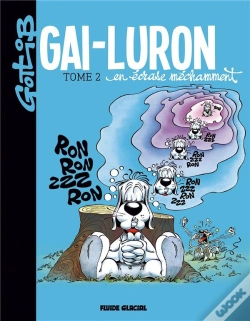 Capa do artigo Gai-Luron Tome 2 : Gai-Luron En Écrase Méchamment