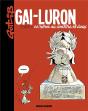 Gai-Luron Tome 6 : Gai-Luron, Ce Héros Au Sourire Si Doux (Édition 2017) - Preview