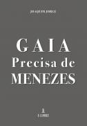 Gaia Precisa de Menezes