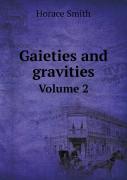 Gaieties And Gravities Volume 2
