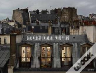 Gail Albert Halaban Paris Views
