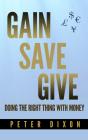 Gain Save Give - Preview