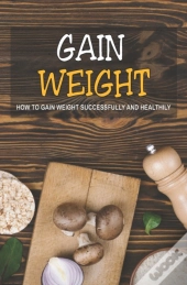 Gain Weight