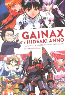 Capa do artigo Gainax Y Hideaki Anno Historia De Los Creadores De Evangeli