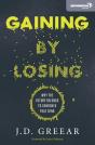 Gaining By Losing - Preview