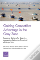Gaining Competitive Advantage In The Gray Zon