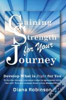 Gaining Strength For Your Journey