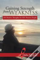 Gaining Strength From Weakness