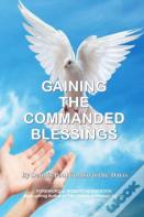 Gaining The Commanded Blessings