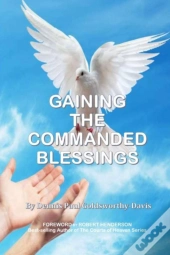 Gaining The Commanded Blessings
