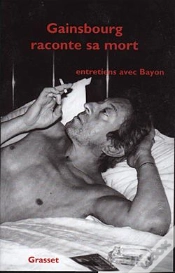 Capa do artigo Gainsbourg Raconte Sa Mort ; Entretiens Avec Bayon