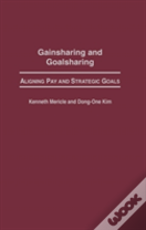 Gainsharing And Goalsharing