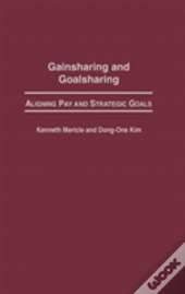 Gainsharing And Goalsharing