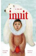 (Gal) A Vida Dos Inuit