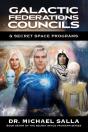 Galactic Federations, Councils & Secret Space Programs - Preview