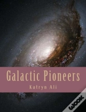Galactic Pioneers