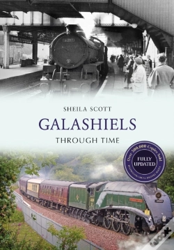 Capa do artigo Galashiels Through Time Revised Edition