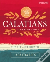 Galatians Bible Study Guide Plus Streaming Video