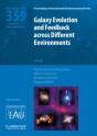 Galaxy Evolution And Feedback Across Different Environments (Iau S359) - Preview