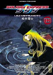 Galaxy Express 999 - Tome 10
