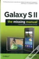 Galaxy S Ii: The Missing Manual