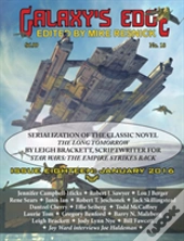Galaxy'S Edge Magazine: Issue 18, January 2016 - Featuring Leigh Bracket (Scriptwriter For Star Wars: The Empire Strikes Back)