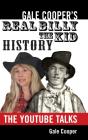 Gale Cooper'S Real Billy The Kid History - Preview