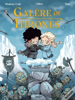 Capa do artigo Galère Of Thrones Tome 2