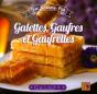 Galettes, Gaufres Et Gaufrettes - Preview