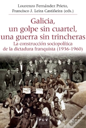 Capa do artigo Galicia, Un Golpe Sin Cuartel, Una Guerra Sin Trincheras