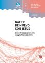 Galilea Modulo 1 Nacer De Nuevo Con Jesus Acompañante - Preview
