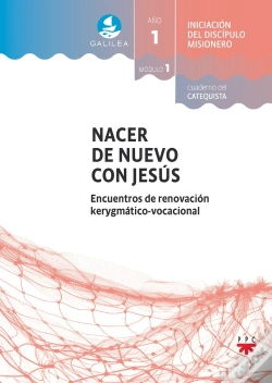 Capa do artigo Galilea Modulo 1 Nacer De Nuevo Con Jesus Acompañante