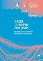 Galilea Modulo 1 Nacer De Nuevo Con Jesus Participante - Preview