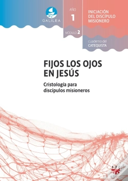 Capa do artigo Galilea. Modulo 2. Fijos Los Ojos En Jesus. Acompañante