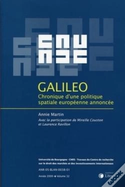 Capa do artigo Galileo ; Chronique D'Une Politique Spatiale Européenne Annoncée ; Édition 2009 ; Tome 32