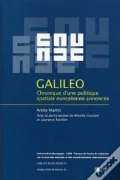 Galileo ; Chronique D'Une Politique Spatiale Européenne Annoncée ; Édition 2009 ; Tome 32
