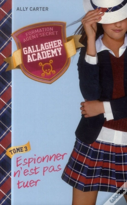 Capa do artigo Gallagher Academy - T.3 - Espionner N'Est Pas Tuer