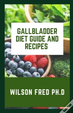 Capa do artigo Gallbladder Diet Guide And Recipes