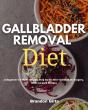 Gallbladder Removal Diet - Preview