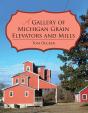 Gallery Of Michigan Grain Elevators And Mills - Preview
