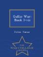 Gallic War: Book I-Vii - War College Ser - Preview