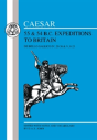 Gallic Warcaesar'S Expedition To Britain, 55 & 54caesar'S Expedition To Britain, 55 & 54 - Preview