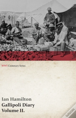Capa do artigo Gallipoli Diary, Volume Ii. (Wwi Centenary Series)