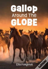 Gallop Around The Globe