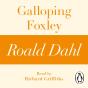 Galloping Foxley (A Roald Dahl Short Story) - Preview