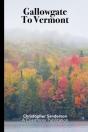 Gallowgate To Vermont - Preview